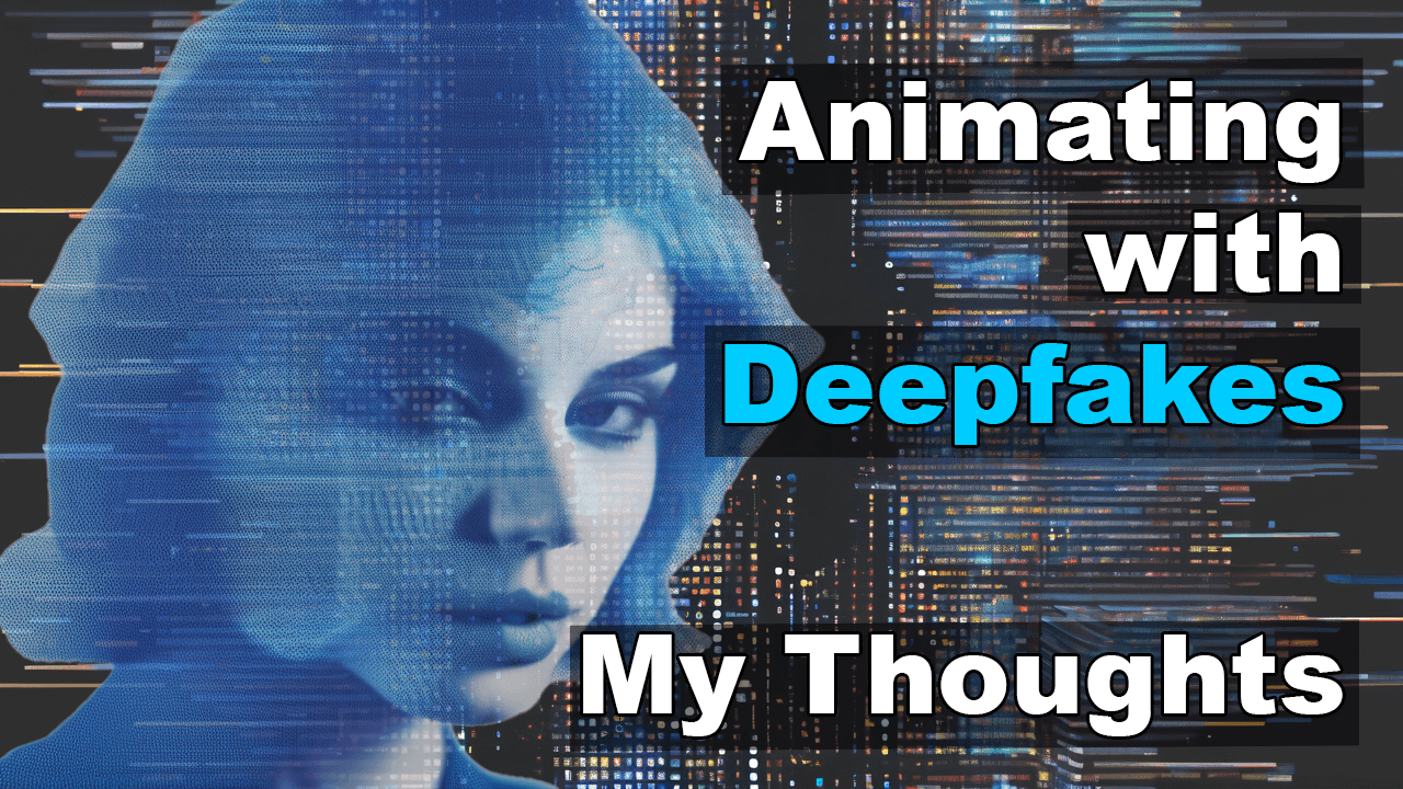 Animating Deepfakes