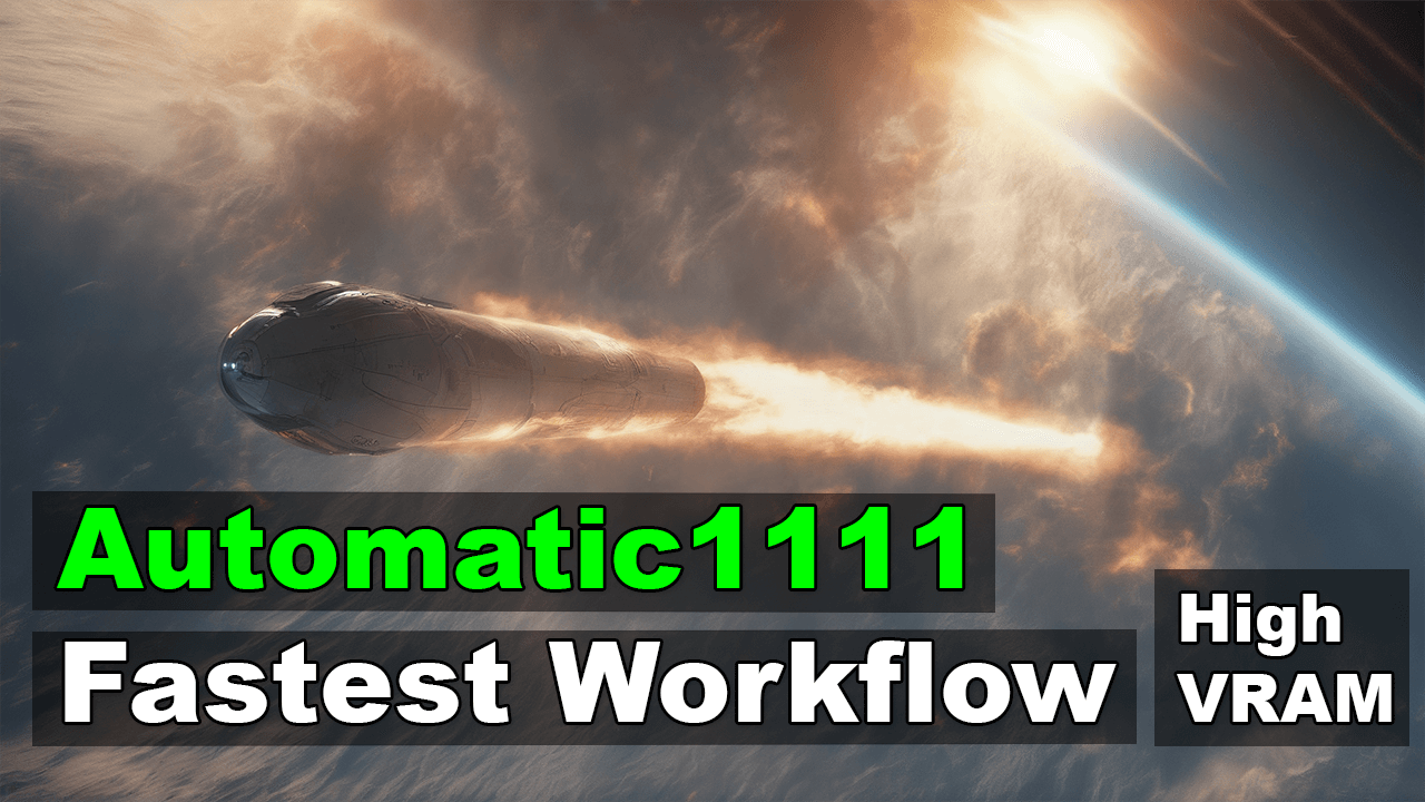 Fastest Workflow Auto1111